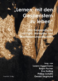 Cover "Lernen, mit den Gespenstern zu leben"