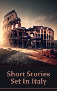 Cover Short Stories Set In Italy - The English Language in a Foreign Land