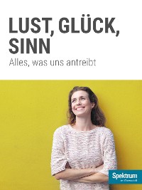 Cover Lust, Glück, Sinn