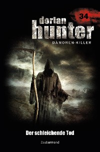 Cover Dorian Hunter 34 - Der schleichende Tod