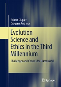 Cover Evolution Science and Ethics in the Third Millennium