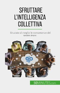 Cover Sfruttare l'intelligenza collettiva