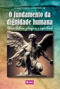 Cover O Fundamento Da Dignidade Humana