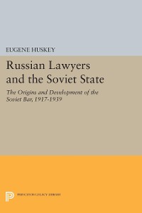 Cover Russian Lawyers and the Soviet State