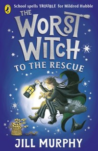 Cover The Worst Witch to the Rescue