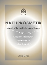 Cover Naturkosmetik einfach selber machen