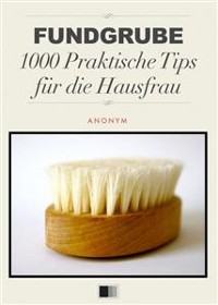 Cover Fundgrube 1000 Praktische Tips für die Hausfrau