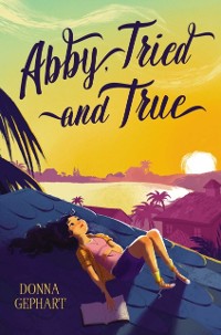 Cover Abby, Tried and True