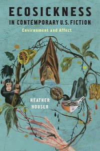 Cover Ecosickness in Contemporary U.S. Fiction