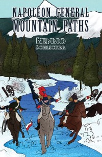 Cover Napoleon General: Mountain Paths