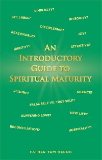 Cover An Introductory Guide to Spiritual Maturity