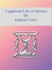 Cover Vagabond Life in Mexico