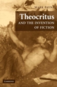 Cover Theocritus and the Invention of Fiction