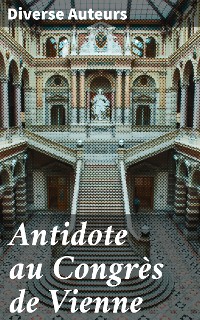 Cover Antidote au Congrès de Vienne