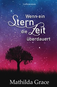 Cover Wenn ein Stern die Zeit überdauert