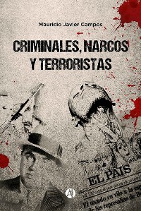 Cover Criminales, narcos y terroristas