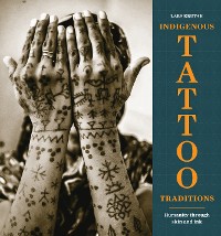 Cover Indigenous Tattoo Traditions