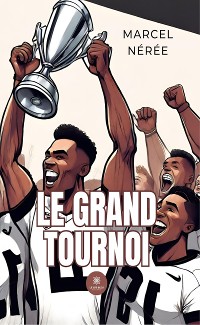 Cover Le grand tournoi