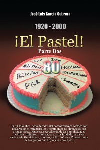 Cover 1920-2000 ¡El Pastel! Parte Dos