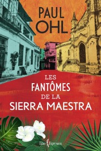 Cover Les Fantômes de la Sierra Maestra