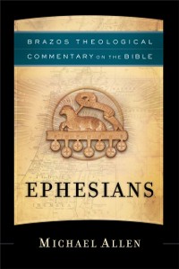 Cover Ephesians (Brazos Theological Commentary on the Bible)