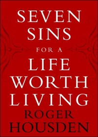 Cover Seven Sins for a Life Worth Living