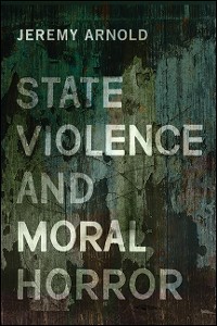 Cover State Violence and Moral Horror