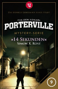 Cover Porterville - Folge 09: 14 Sekunden