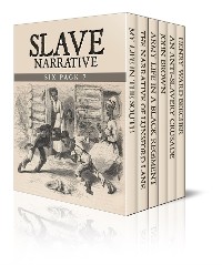 Cover Slave Narrative Six Pack 7 (Illustrated)