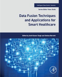 Cover Data Fusion Techniques and Applications for Smart Healthcare
