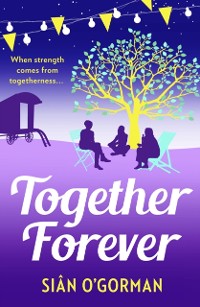 Cover Together Forever : A beautiful family drama, full of love, life and destiny