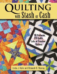 Cover Quilting with Stash or Cash