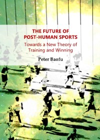 Cover Future of Post-Human Sports