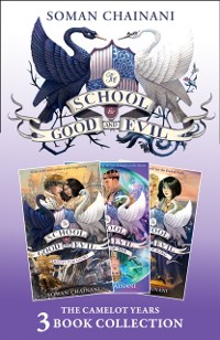 Cover School for Good and Evil 3-book Collection: The Camelot Years (Books 4- 6)