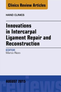 Cover Innovations in Intercarpal Ligament Repair and Reconstruction