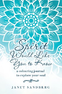 Cover Spirit Would Like You to Know
