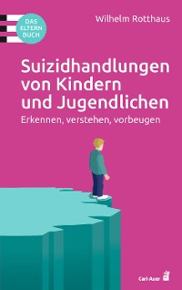 Cover Suizidhandlungen von Kindern und Jugendlichen