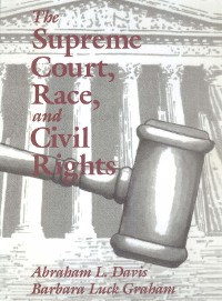 Cover The Supreme Court, Race, and Civil Rights