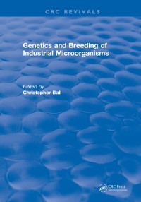 Cover Genetics and Breeding of Industrial Microorganisms