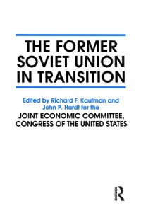 Cover The Former Soviet Union in Transition