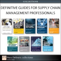 Cover Definitive Guides for Supply Chain Management Professionals (Collection)