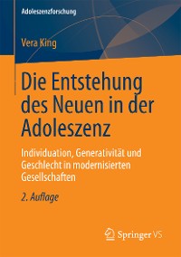 Cover Die Entstehung des Neuen in der Adoleszenz