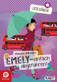 Cover Lesegören 4: Emely – einfach abgefahren!