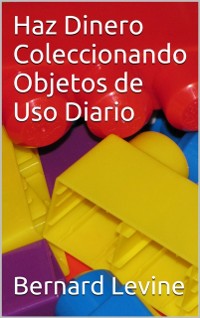 Cover Haz Dinero Coleccionando Objetos de Uso Diario