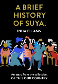Cover Brief History of Suya.
