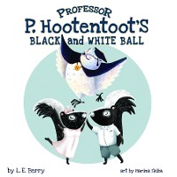 Cover Professor P. Hootentoot's Black and White Ball