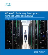 Cover Switching, Routing, and Wireless Essentials Companion Guide (CCNAv7)