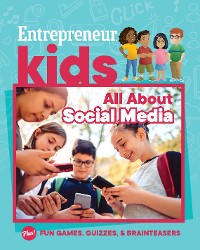 Cover Entrepreneur Kids: All About Social Media