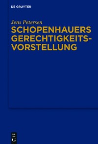 Cover Schopenhauers Gerechtigkeits­vorstellung
