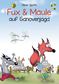 Cover Fux und Maule auf Ganovenjagd